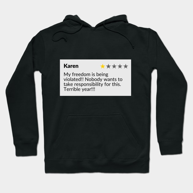 Karen 2020 Review Hoodie by Max Creates